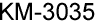 KM-3035